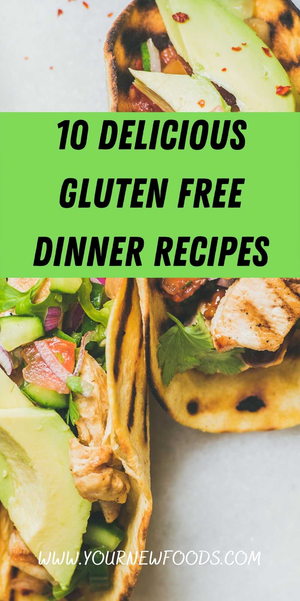 Gluten-free dinner recipes and meals - Your New Foods