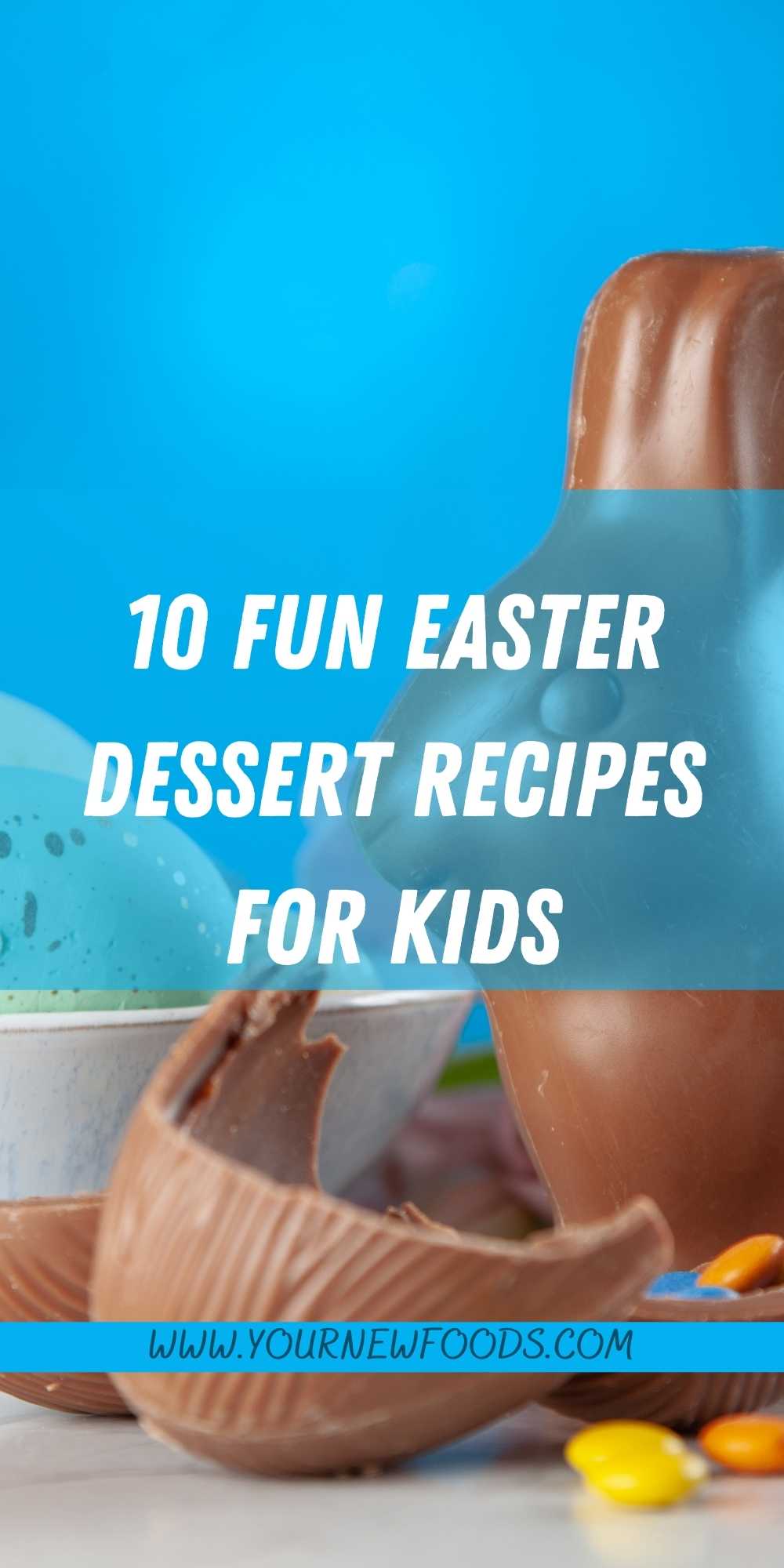 Easter desserts recipes for kids