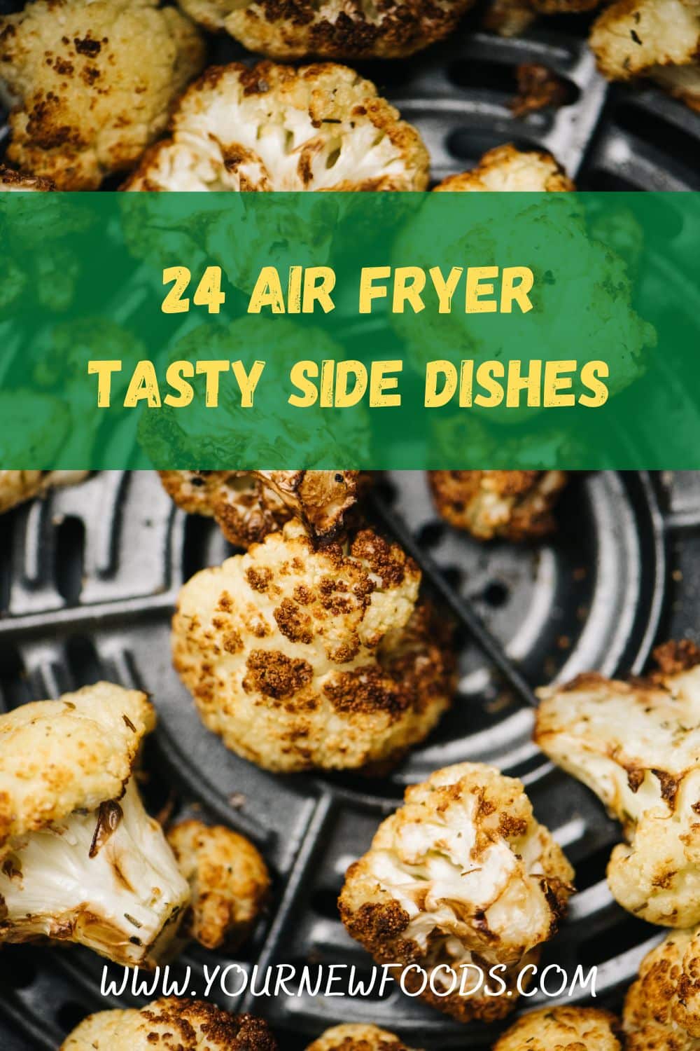 24 Tasty Air Fryer Side Dish Recipes