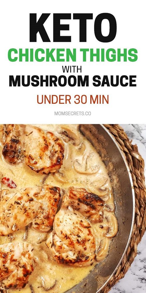 Keto Chicken Thighs With Creamy Mushroom Sauce
