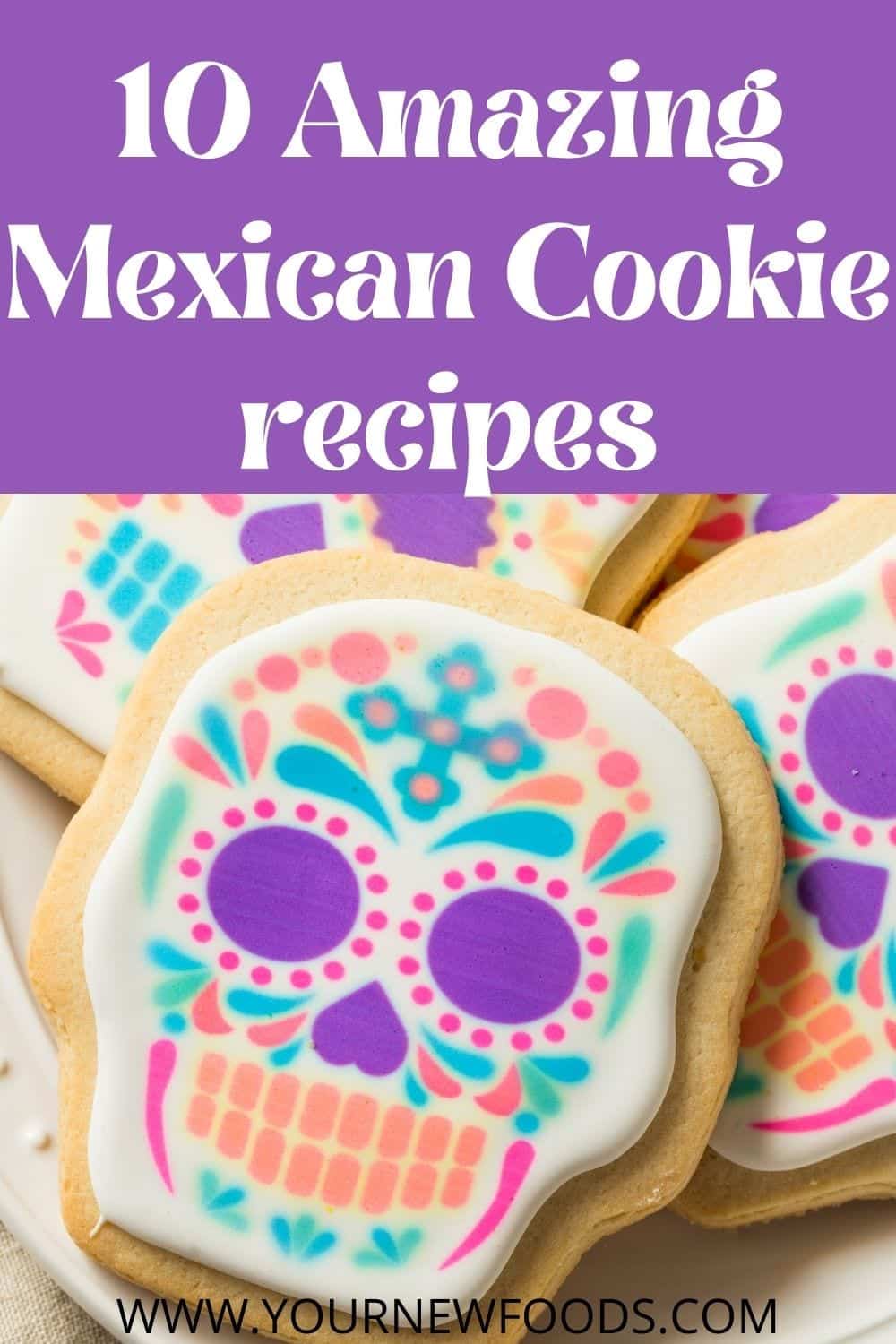 Banner for Mexican Cookie recipes