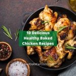 Healthy baked chicken recipes
