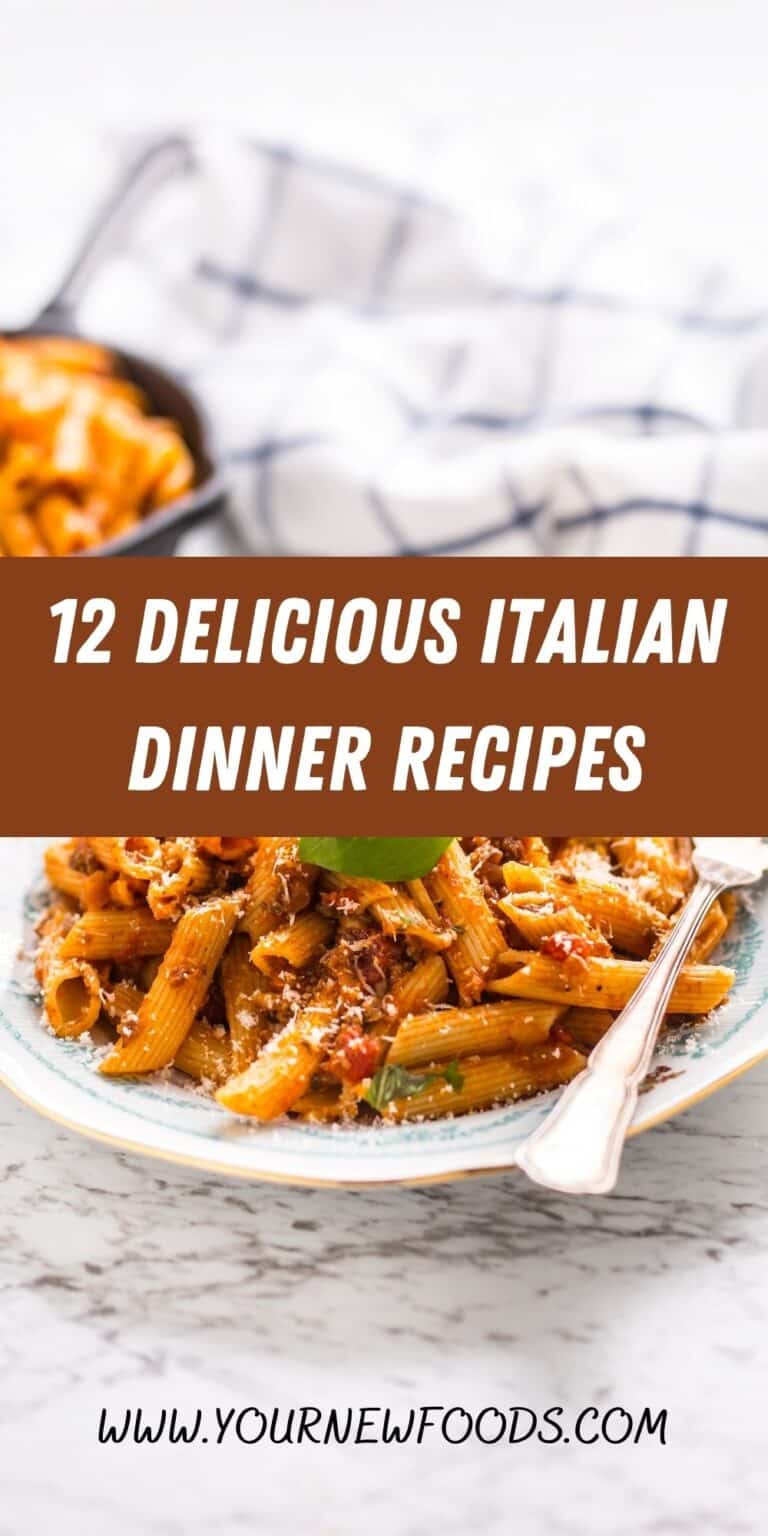 Italian Recipes: Dinner - 12 Must-try easy food recipes.