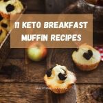 Keto Breakfast Muffins 11 Recipe