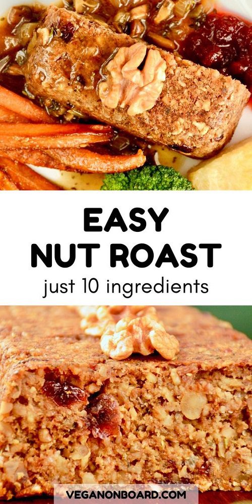 Vegan Thanksgiving Dinner Easy Nut Roast